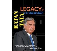Legacy Of Leadership: Ratan Tata