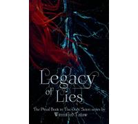 Legacy of Lies: The Final Book in the Gods' Scion Series
