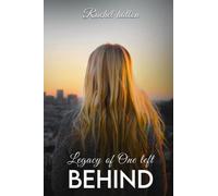 Legacy of One Left Behind