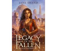 Legacy of the Fallen (The Fallen Mages)