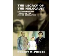 Legacy of the Holocaust: Psychohistorical Themes in the Second Generation: v.12 (Research in Clinical Psychology S.)