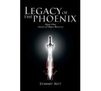 Legacy of the Phoenix Book One - Seeds of Hope Returns: 1