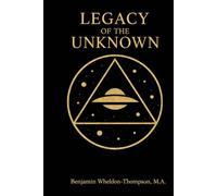 Legacy of the Unknown
