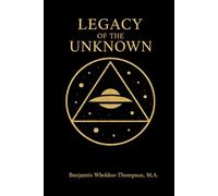 Legacy of the Unknown
