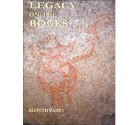 Legacy on the Rocks: The Prehistoric Hunter-gatherers of the Matopo Hills, Zimbabwe
