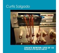 CURTIS SALGADO - LEGACY REWIND: LIVE IN '25 [VINYL]