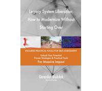 Legacy System Liberation: How to Modernize Without Starting Over