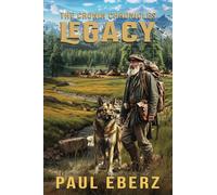 Legacy: THE CRONIN CHRONICLES. Epic frontier story: 1