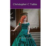 Legacy: The Scarlet Fox, Book 3