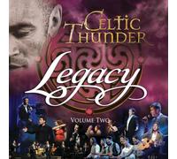 Celtic Thunder - Legacy, Vol. 2 (10th Anniversary Reissue)