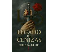 Legado de cenizas (Linaje Maldito)