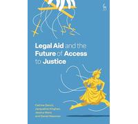 Legal Aid and the Future of Access to Justice
