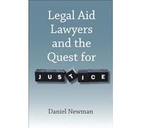 Legal Aid Lawyers and the Quest for Justice