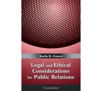 Legal and Ethical Considerations for Public Relations