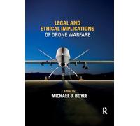 Legal and Ethical Implications of Drone Warfare
