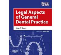 Legal Aspects of General Dental Practice (Dental Update)