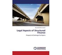 Legal Aspects of Structured Finance: Prospects & Challenges for Nigeria