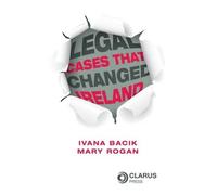 Legal Cases That Changed Ireland