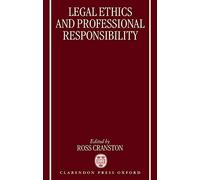 Legal Ethics and Professional Responsibility