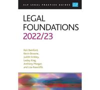 Legal Foundations 2022/2023: Legal Practice Course Guides (LPC)