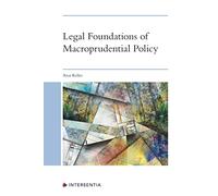 Legal Foundations of Macroprudential Policy: An Interdisciplinary Approach