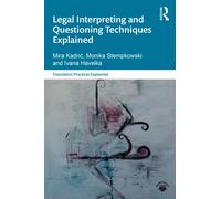Legal Interpreting and Questioning Techniques Explained