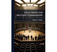 Legal Issues for Military Commanders