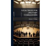 Legal Issues for Military Commanders