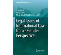 Legal Issues of International Law from a Gender Perspective: 3 (Gender Perspectives in Law, 3)