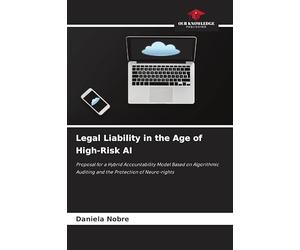 Legal Liability in the Age of High-Risk AI: Proposal for a Hybrid Accountability Model Based on Algorithmic Auditing and the Protection of Neuro-rights