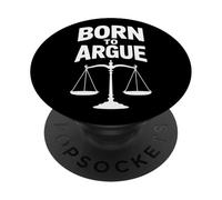 Legal Logic Born To Argue Law Mentor PopSockets Adhesive PopGrip
