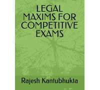 LEGAL MAXIMS FOR COMPETITIVE EXAMS