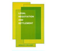 Legal Negotiation and Settlement