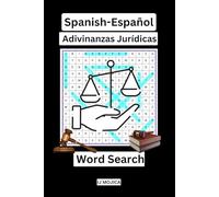 Legal or Law Riddles- Spanish Word Search: “Reta tu mente con adivinanzas jurídicas - Explora Derecho Constitucional, Penal, Familiar, Empresarial, Sanitario y más” | Español