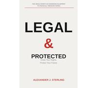 Legal & Protected: The Single Mom's No-Nonsense Blueprint to Understanding Your Rights