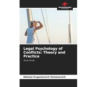 Legal Psychology of Conflicts: Theory and Practice