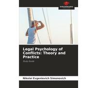 Legal Psychology of Conflicts: Theory and Practice: Study Guide