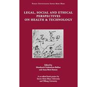 Legal, Social and Ethical Perspectives on Health & Technology