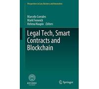 Legal Tech, Smart Contracts and Blockchain (Perspectives in Law, Business and Innovation)