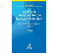 Legal Tech-Strategien für Rechtsanwälte: Berufsrecht, Kooperationen, Haftung
