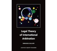 Legal Theory of International Arbitration