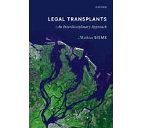 Legal Transplants : An Interdisciplinary Approach