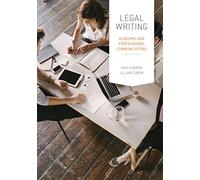 Legal Writing: Academic and Professional Communication