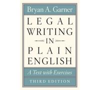 Legal Writing in Plain English by Bryan A. Garner