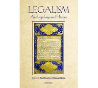 Legalism: Anthropology and History