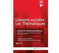 L'égalité professionnelle: zoom : L'obligation de représentation équilibrée des femmes et des hommes