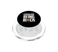 Legalize Being Black History Month Black Pride PopSockets PopGrip for MagSafe