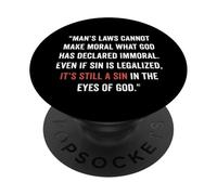 Legalizing Sin Doesn't Make It Right John 8 11 Sin No More PopSockets Adhesive PopGrip