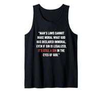 Legalizing Sin Doesn't Make It Right John 8 11 Sin No More Tank Top