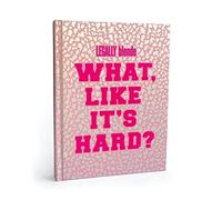 Legally Blonde What Like It's Hard? Journal